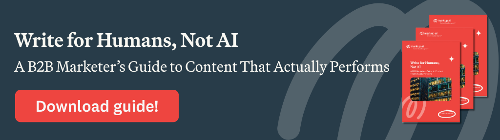 Banner with text: Write for Humans, Not AI. A B2B Marketer’s Guide to Content That Actually Performs. Includes red button labeled Download guide! and an image of a red marketing guide cover.