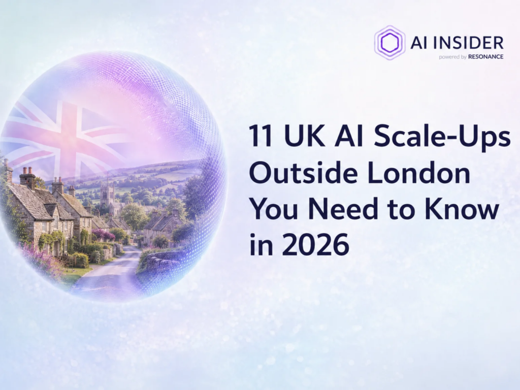 A digital image with a UK countryside scene and flag in a bubble, beside text reading: 11 UK AI Scale-Ups Outside London You Need to Know in 2026 and the AI Insider logo in the top right corner.