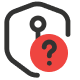 A black price tag icon with a red circle containing a question mark overlapping the lower right corner, on a light grey background.