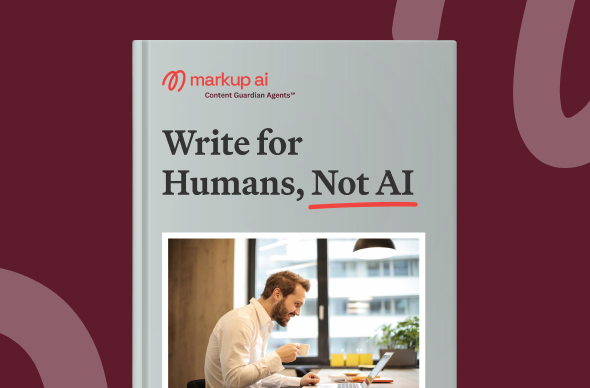 Markup AI brand guide cover titled Write for Humans, Not AI, featuring a photo of a man drinking coffee while working on a laptop.